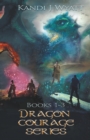Image for Dragon Courage Series Books 1-3