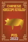 Image for Pig Chinese Horoscope &amp; Astrology 2022