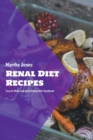 Image for Renal Diet Recipes : Easy to Make and Tasty Kidney Diet Cookbook