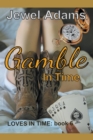 Image for Gamble in Time