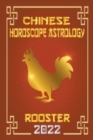 Image for Rooster Chinese Horoscope &amp; Astrology 2022