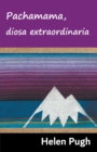 Image for Pachamama, diosa extraordinaria