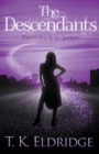 Image for The Descendants : The Complete Series