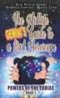 Image for The Midlife Gemini&#39;s Guide to a Bad Horoscope