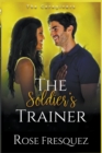 Image for The Soldier&#39;s Trainer