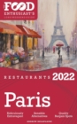 Image for 2022 Paris Restaurants - The Food Enthusiast&#39;s Long Weekend Guide