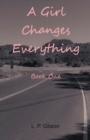 Image for A Girl Changes Everything