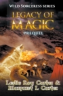 Image for Wild Sorceress Series, Prequel : Legacy of Magic