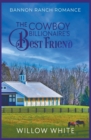 Image for The Cowboy Billionaire&#39;s Best Friend