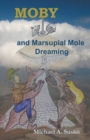 Image for Moby and Marsupial Mole Dreaming