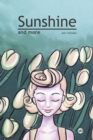Image for Sunshine and More