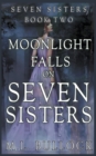 Image for Moonlight Falls On Seven Sisters