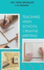 Image for Teaching High School Creative Writing