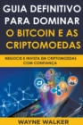 Image for Guia Definitivo Para Dominar o Bitcoin e as Criptomoedas