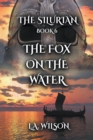 Image for The Fox on the Water