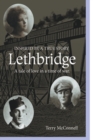Image for Lethbridge : A tale of love in a time of war
