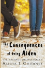 Image for The Consequences of Being Aiden