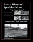 Image for Every Diamond Sparkles More...&quot;The World Series&quot;
