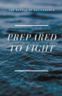 Image for Prepared to Fight