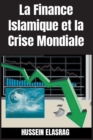 Image for La Finance Islamique et la Crise Mondiale