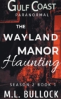 Image for The Wayland Manor Haunting