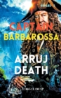 Image for Captain Barbarossa : Arruj Death