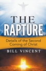 Image for The Rapture : Details of the Second Coming of Christ
