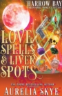 Image for Love Spells &amp; Liver Spots