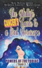Image for The Midlife Cancer&#39;s Guide to a Bad Horoscope