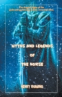 Image for Myths and Legends of the Norse