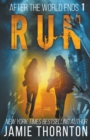 Image for After the World Ends : Run (Book 1)
