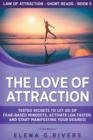 Image for The Love of Attraction