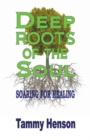 Image for Deep Roots of the Soul