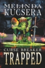 Image for Curse Breaker Trapped