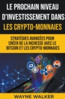 Image for Le prochain niveau d&#39;investissement dans les crypto-monnaies