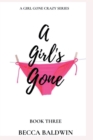 Image for A Girl&#39;s Gone!