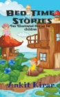 Image for Bed Time Stories : Ten Illustrated Stories For Children