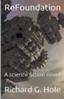 Image for ReFoundation : A Science Fiction Novel