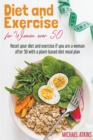 Image for Diet and Exercise for Women Over 50