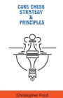 Image for Core Chess Strategy &amp; Principles