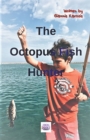 Image for The Octopus Fish Hunter