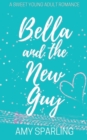 Image for Bella and the New Guy