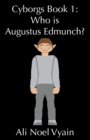 Image for Who is Augustus Edmunch?