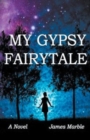 Image for My Gypsy Fairytale