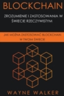 Image for Blockchain : Zrozumienie i Zastosowania w Swiecie Rzeczywistym