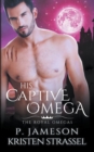 Image for His Captive Omega