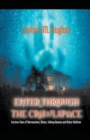 Image for Enter Through the Crawlspace