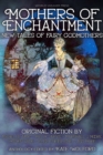 Image for Mothers of Enchantment