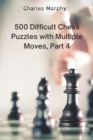 Image for 500 Difficult Chess Puzzles with Multiple Moves, Part 4