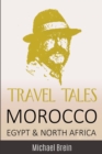 Image for Travel Tales : Morocco, Egypt &amp; North Africa